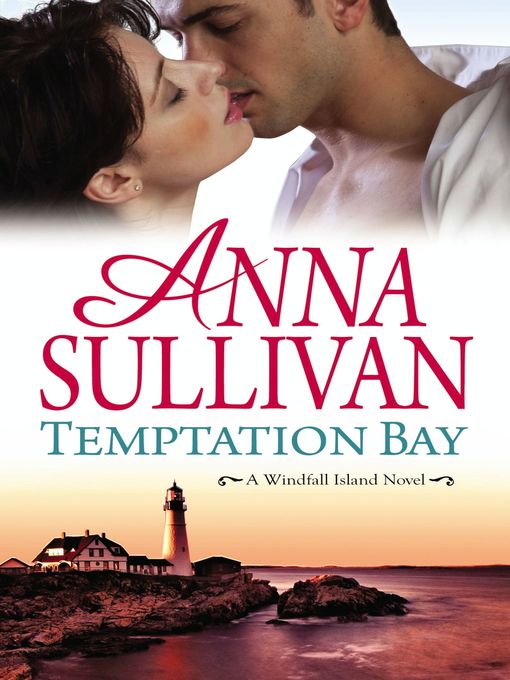Title details for Temptation Bay by Anna Sullivan - Available